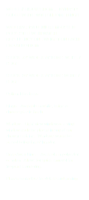 MODEL # HK-DYCHROME—DYNASTY COLOR WHITE WITH CHROME RINGS MATERIAL: 150 DENIER EMBOSSED POLYESTER WITH WATER REPELLENCY ONE WEIGHT ON EACH END AT BOTTOM STOCK: 72” WIDE X 74” LONG WHITE / BEIGE STOCK: 36” WIDE X 74” LONG WHITE / BEIGE Optional Features: Rings – Available in white, beige or chrome plastic finish. Window – Light view window or a vinyl window could be placed in any of our shower curtains. Windows would be placed below the 6” header. Snap Away Liner – Available in polyester or nylon. Allows for quick removal for frequent laundering. Please contact us for details and pricing. 