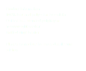 Product Information: 100% brushed polyester face cloth Quilted to a blended poly/rayon heavyweight soaker Knitted vinyl barrier Please contact us for more details and pricing. 